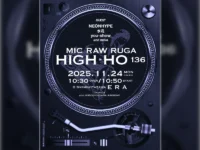 MIC RAW RUGA主催公演「HIGH-HO vol.136」、ゲストはNEONHYPE、水花、you-show